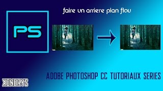 Tuto Photoshop Faire un arrière plan flou avec Photoshop [upl. by Champ]