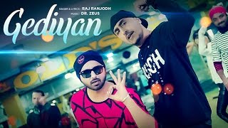 RAJ RANJODH GEDIYAN Full Video  DR ZEUS  LATEST PUNJABI SONG 2017 [upl. by Forester849]