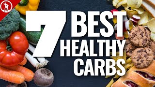 Dr As Favorite 7 BEST Healthy Carbs  What are Healthy Carbs [upl. by Abijah246]