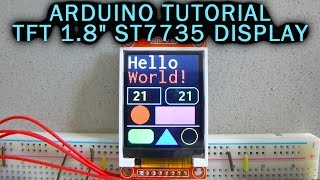 Arduino Tutorial 18quot TFT Color Display ST7735 128x160 [upl. by Eadas738]