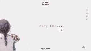 Song for HY  Vietsub [upl. by Attenaej]