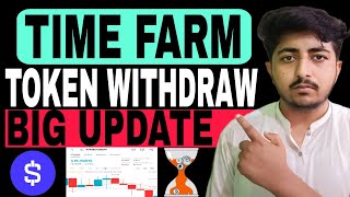 Time Farm Withdrawal Update  Time Farm Listing News  Time Farm Wallet Connect  Time Farm Airdrop [upl. by Olenolin]