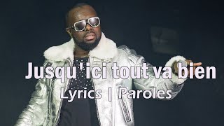 Jusquici tout va bien  Lyrics  Paroles [upl. by Andrien]