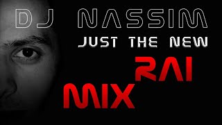 Dj Nassim The rai mix 1 Original version 2005 [upl. by Maible]