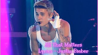 🎤 Justin Bieber  All That Matters Karaoke Lyrics [upl. by Ynavoj]