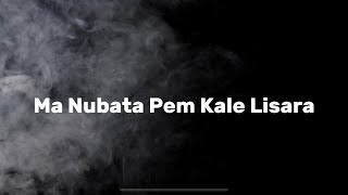 Ma Nubata Pem Kale Lisara  Official Lyrics Video [upl. by Ayo]