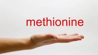 How to Pronounce methionine  American English [upl. by Eessej]