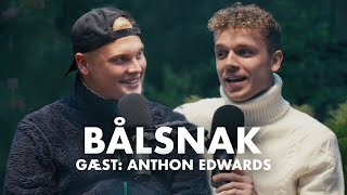 BÅLSNAK med Anthon Edwards [upl. by Ahsinot]