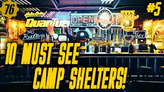 10 MUST SEE Fallout 76 Camp Shelters [upl. by Ettesoj]