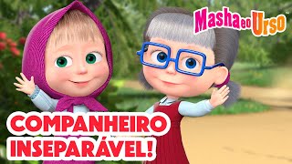 Masha e o Urso 🤗Companheiro inseparável🤝 Coleção de desenhos animados ⤵️ Novo episódio dentro ⤵️ [upl. by Camden]