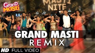 Grand Masti REMIX Full Song  Riteish Deshmukh Vivek Oberoi Aftab Shivdasani [upl. by Einahpetse]