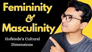 Femininity vs Masculinity  36 Cultural Dimensions [upl. by Feilak]