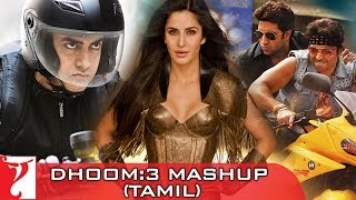 DHOOM3  Mashup  Dhoom Majare Dhoom  Tamil Dubbed [upl. by Beck]