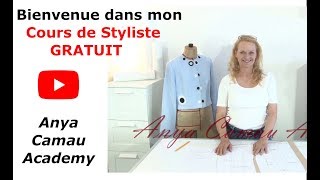 Cours GRATUIT de styliste de mode Anya Camau Academy Introduction [upl. by Nnawaj792]