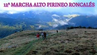 12ª MARCHA ALTO PIRINEO RONCALÉS [upl. by Lebiralc]