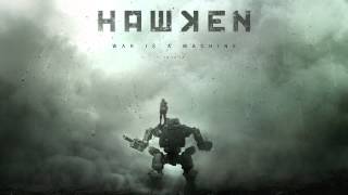 NEW Hawken Soundtrack  New Menu Music [upl. by Nemad]