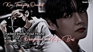 Stucked Inside Your House With Your Dangerous Mafia Boss On A Rainy Night  KTH Oneshot [upl. by Sandor]