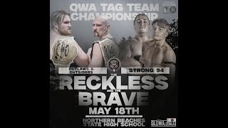 Outlaws and Outsiders c vs Strong 94  QWA Reckless and the Brave  2024 [upl. by Atiek11]