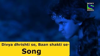 Divya dhrishti se Baan shakti se  Suryaputra Karan Song [upl. by Nimzay]