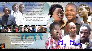 My Mum  Aaron Chambo  A Malawian Movie Throwback to 2014 [upl. by Ardnikal945]