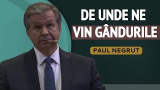 Paul Negruț  De unde ne vin gândurile   PREDICĂ 2023 [upl. by Boorer]