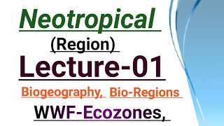 Neotropical RegionEcozonesBio geographical regions of neotropical Region in urdu and Hindi [upl. by Assilanna]