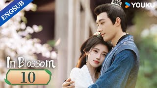 In Blossom EP10  Thriller Romance Drama  Ju JingyiLiu Xueyi  YOUKU [upl. by Dennison]