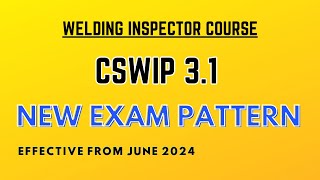 New Exam Pattern of CSWIP 31 Welding Inspector Exam [upl. by Ettenwad]