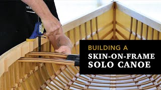 Building Skin on Frame Nesting Canoes [upl. by Roee]