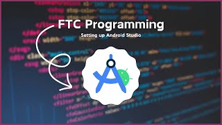 Setting up Android Studio 🤖 FTC Programming 101  Part 1 [upl. by Rodgiva]