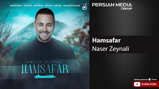 Naser Zeynali  Hamsafar  ناصر زینلی  همسفر [upl. by Notxed366]