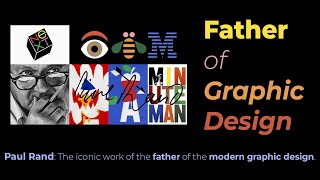 Father of Graphic Design  Paul Rands [upl. by Tonnie]