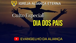 Culto Dia dos Pais  Ao vivo  Igreja Aliança Eterna Campinas  1108  19hrs [upl. by Nosirb]