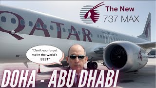 Trip Report  Brand New Qatar Airways B737 Max 8  Doha  Abu Dhabi  Qatar Airways Economy Class [upl. by Lieno]