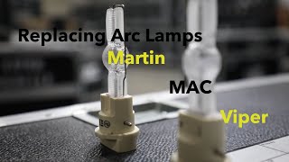 Replacing Arc Lamps Martin MAC Viper [upl. by Storm]