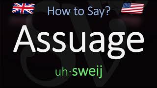 How to Pronounce Assuage CORRECTLY Meaning amp Pronunciation [upl. by Habeh]