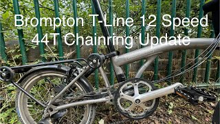 Brompton TLine 44T Crankset Upgrade First And Final Test Run [upl. by Nosinned336]