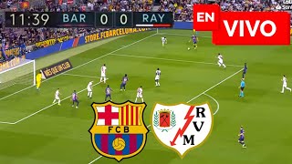 🔴 Barcelona vs Rayo Vallecano EN VIVO  Liga Española [upl. by Thorbert]