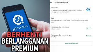 CARA BERHENTISTOP BERLANGGANAN GETCONTACT PREMIUM [upl. by Eves]