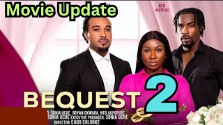 BEQUEST  Sonia Uche Bryan Okwara Neo Akpofure Obey Etok 2024 Nigerian Nollywood Movie nollwood [upl. by Dnalloh832]