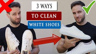 3 Easy ways to CLEAN WHITE SHOES at home [upl. by Ahsineb]