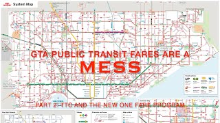 Toronto GTA Public Transit Fares are a MESS  Part 2 TTC Zones and the new One Fare Program [upl. by Aseneg665]