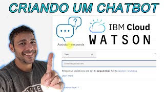 Criando um 🤖 Chatbot com o IBM Watson em 20 minutos  7 funções de resposta [upl. by Anirav629]