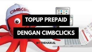 Cara Mudah Topup Prepaid Dengan CIMBClicks [upl. by Jurkoic447]