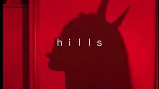 the hills  ｓｌｏｗｅｄ [upl. by Ebehp]