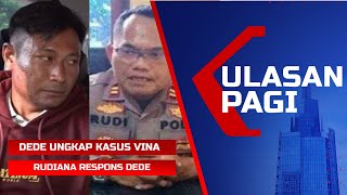 LIVE Ulasan Pagi  Iptu Rudiana Repons Pengakuan Dede di Kasus Vina Eky Cirebon [upl. by Ecirtaed]