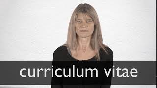 How to pronounce CURRICULUM VITAE in British English [upl. by Yeldar890]