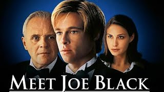 Meet Joe Black 1998 [upl. by Loralyn]