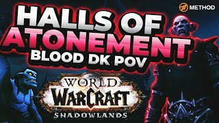 NEW Shadowlands Dungeon Halls of Atonement  Blood DK POV  Method Sco [upl. by Belak]