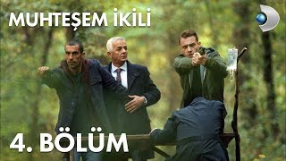 Muhteşem İkili 4 Bölüm [upl. by Etteloc]